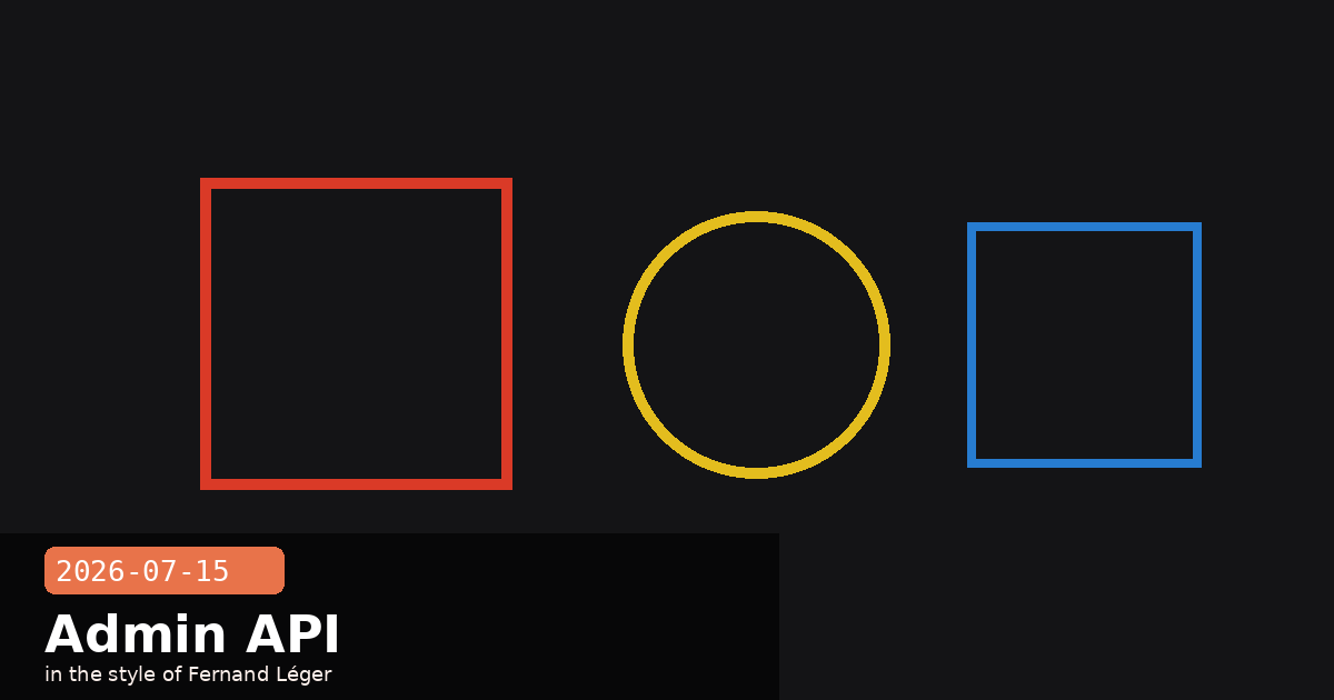 Admin API Beta Brings Org Management to Code — visual for 2026-07-15